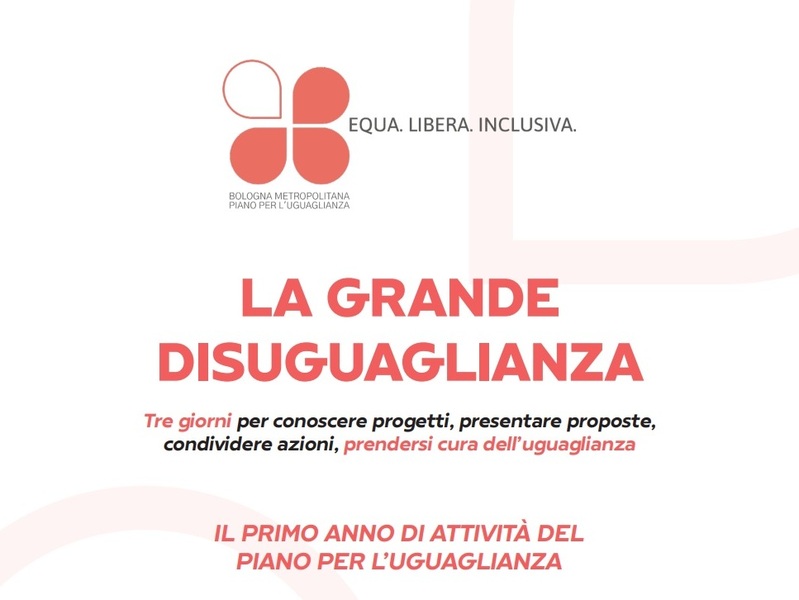 Il Piano per l'Uguaglianza compie un anno: tre giorni di eventi per conoscere i progetti (PROGRAMMA)