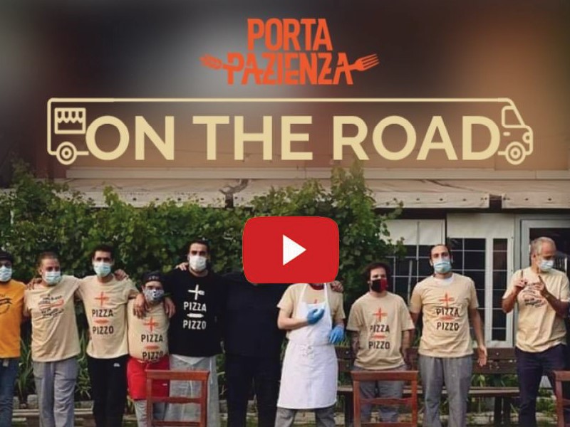 La pizzeria sociale "Porta Pazienza - Primi, secondi e ultimi"  si reinventa e diventa on the road